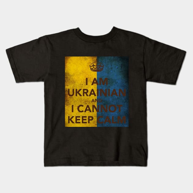 i am ukrainian and i cannot keep calm Kids T-Shirt by Yurii